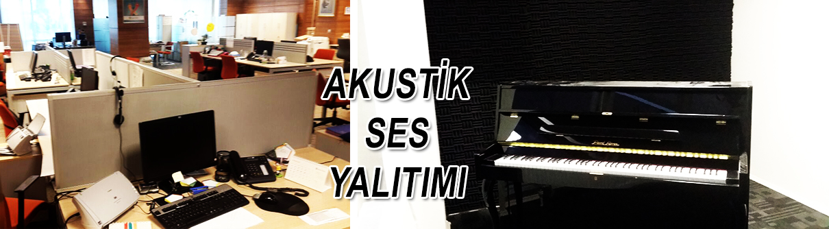 AKUSTİK SES YALITIMI